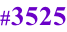 #3525