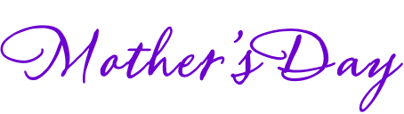 Mother’s Day